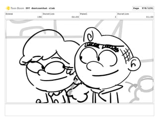 Scene
198
Duration
04:00
Panel
3
Duration
01:00
097 dontzoothat clnA Page 978/1291
 