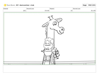 Scene
201
Duration
19:00
Panel
10
Duration
01:00
097 dontzoothat clnA Page 990/1291
 