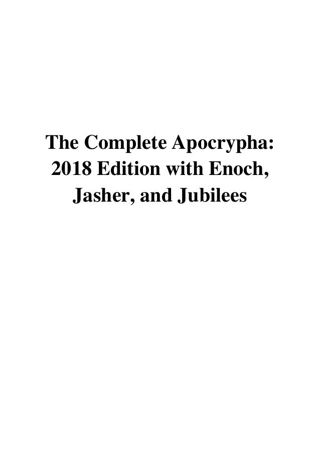 (2018) The Complete Apocrypha (PDF) 2018 Edition with Enoch, Jasher,…