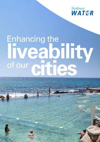 liveability
cities
Enhancing the
of our
 