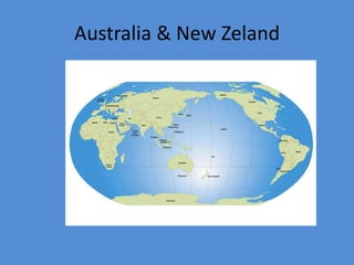 Australia & New Zeland 
 