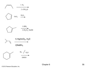 Br2   H2O


                                   DMSO



                                             Chapter 8   58
© 2013 Pearson Education, Inc.
 