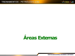 Áreas Externas
 