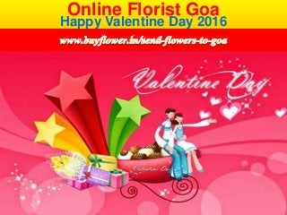 Online Florist Goa
Happy Valentine Day 2016
 