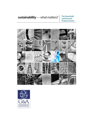 sustainability—whatmatters? The Household
and Personal
Products Sector
 