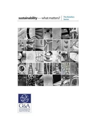 sustainability—whatmatters? The Retailers
Sector
 
