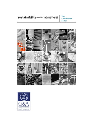 sustainability—whatmatters? The
Construction
Sector
 