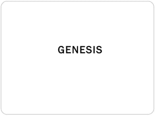 GENESIS 