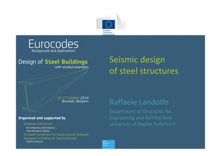 Comprehensive Seismic Design of Steel Structures Using Eurocode 8 | PDF