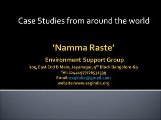 Case Studies from around the world 