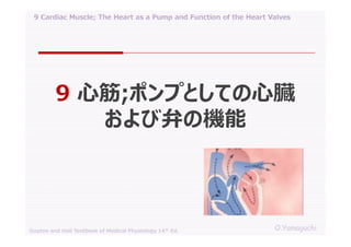 09 cardiac muscle; the heart as a pump and function of the heart valves ...
