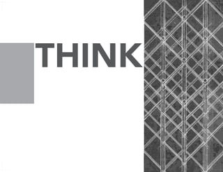 THINK
 