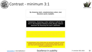 www.dadda.it roberto@dadda.it Excellence in usability 1st semester 2021-2022 32
Contrast - minimum 3:1
 