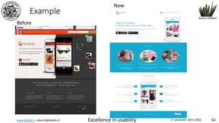 www.dadda.it roberto@dadda.it Excellence in usability 1st semester 2021-2022 62
Example
Before
Now
 