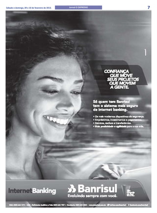 Sábado e domingo, 09 e 10 de fevereiro de 2013.   Jornal O EXPRESSO   7
 