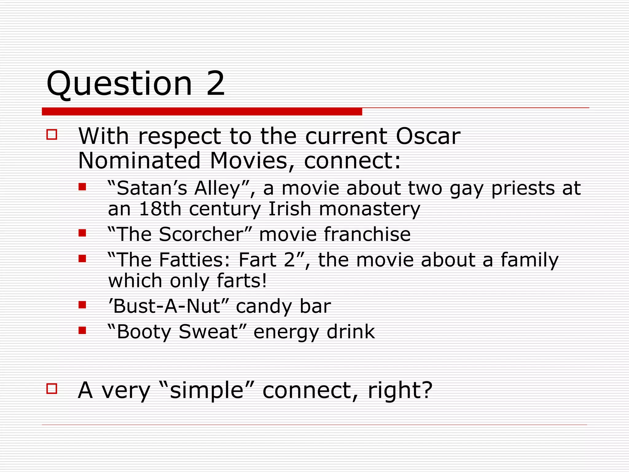 The Quiz Series - Movie Quiz - 09 February 2009