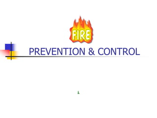 PREVENTION & CONTROL
i
 