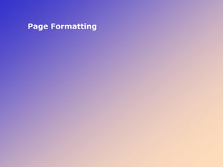 Page Formatting 
