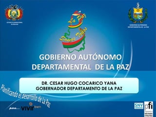 La Paz, GOBERNACIÓN DEL DEPARTAMENTO