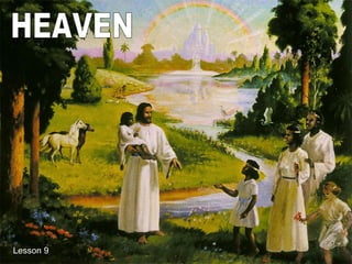 HEAVEN Lesson 9 