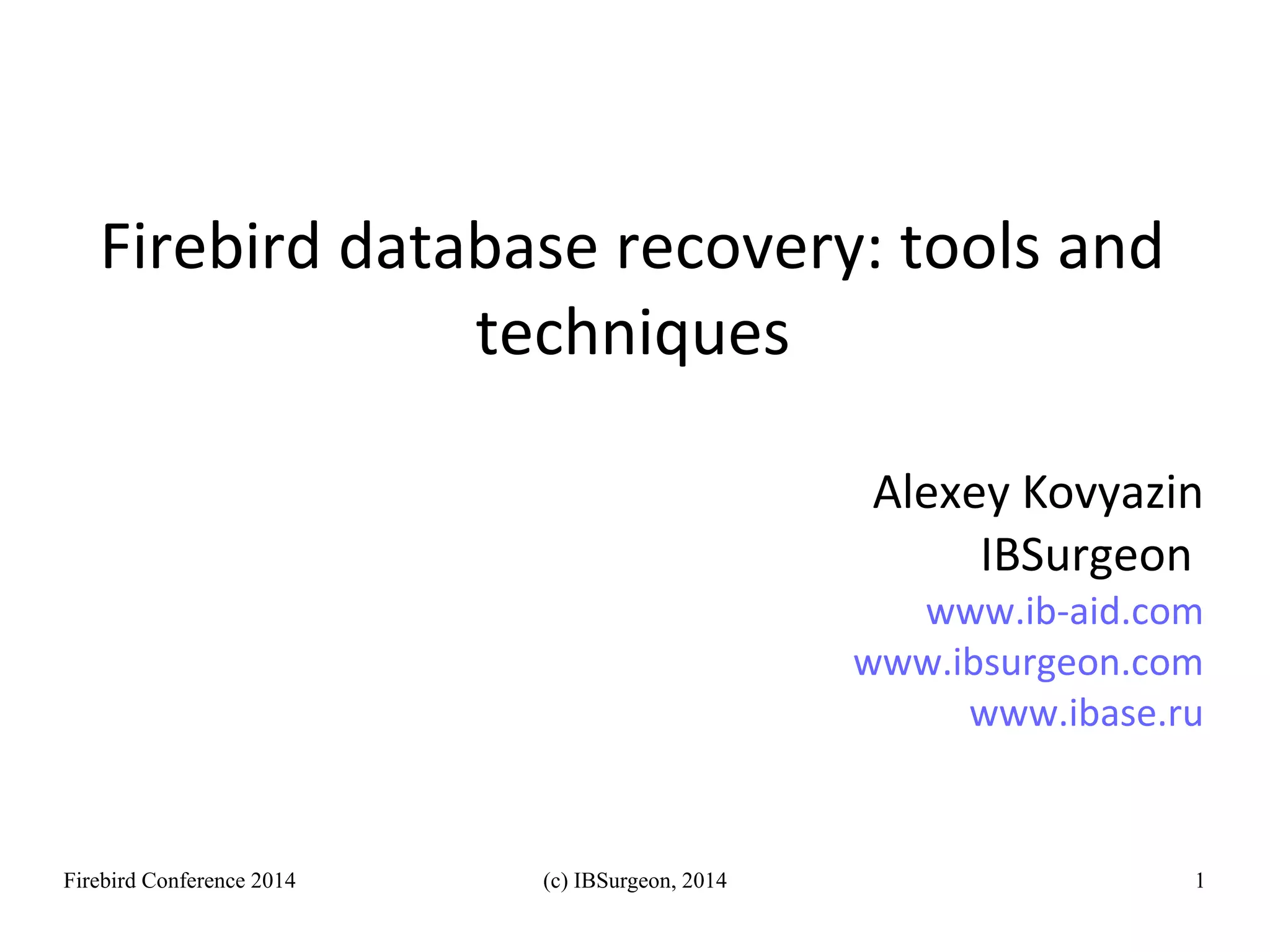Firebird recovery tools and techniques by IBSurgeon | ODP