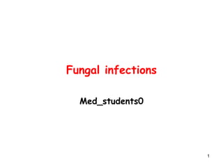 09 infectious disease Fungal infections | PPT