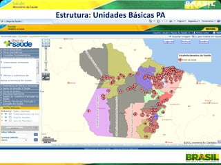 Estrutura: Unidades Básicas PA
 