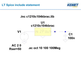KEMET Webinar - Using KSIM and LTSpice | PPTX