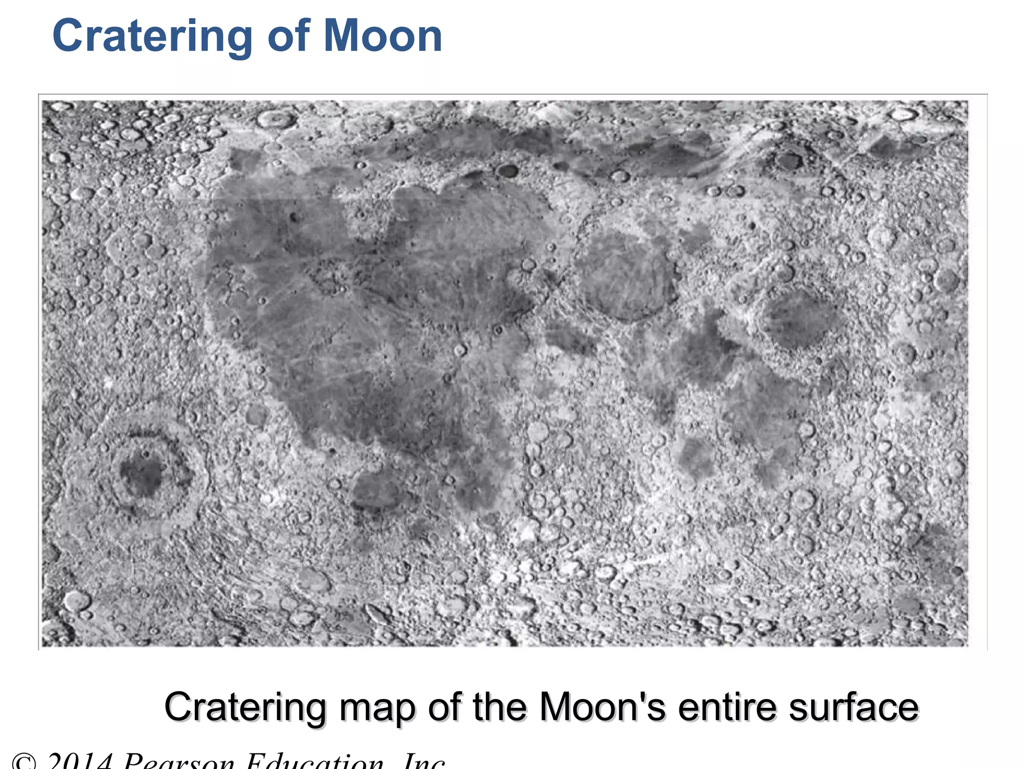 Cratering map of the MoonCratering map of the Moon's entire surface's entire surface
Cratering of Moon
 