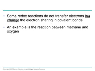 Some redox reactions do not transfer electrons  but change  the electron sharing in covalent bonds An example is the reaction between methane and oxygen 