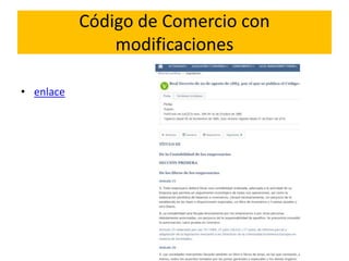 Código de Comercio con
modificaciones
• enlace
 