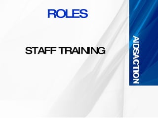 ROLES STAFF TRAINING 