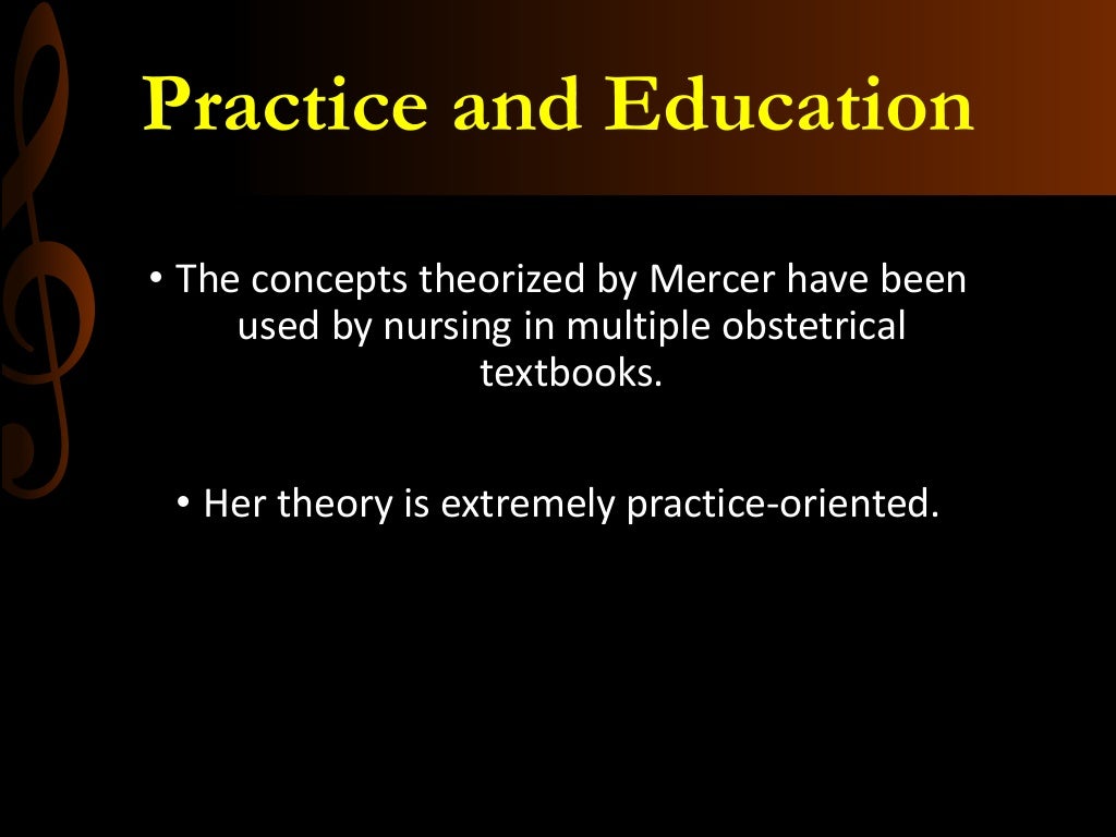 Ramona Mercer’s Maternal Role Attainment Theory