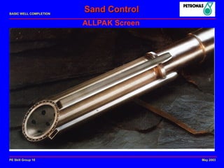 Comprehensive Overview of Sand Control in Well Completion Techniques | PPT
