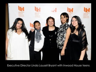Linda and teens step Executive Director Linda Lausell Bryant with Inwood House teens 