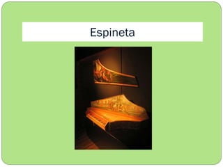 Espineta

 