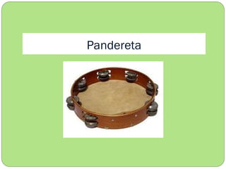 Pandereta

 