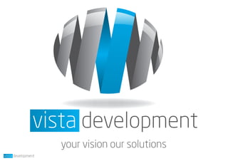 Vista Development Ltd.