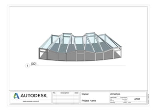 ScaleChecked by
Drawn by
Date
Project number
www.autodesk.com/revit
6/07/201611:59:40AM
Unnamed
Project Number
Project Name
Owner
Issue Date
Author
Checker
A102
No. Description Date
{3D}
1
 