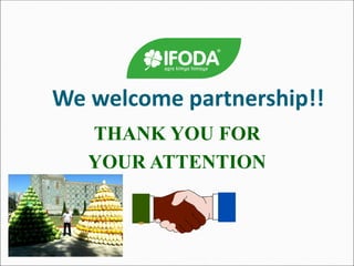 THANK YOU FOR
YOUR ATTENTION
We welcome partnership!!
 