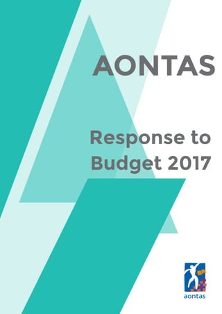 AONTAS
Response to
Budget 2017
 