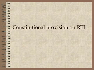 Constitutional provision on RTI
 