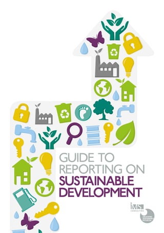 1UNLOCKING SUSTAINABLE POTENTIAL
GUIDE TO
REPORTING ON
SUSTAINABLE
DEVELOPMENT
 