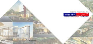 SELECTED PROJECT PT.PENA HRC . 2014-2016'