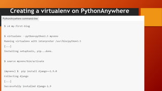 Creating a virtualenv on PythonAnywhere
 