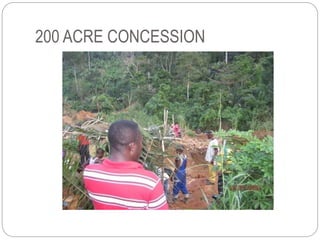 200 ACRE CONCESSION
 