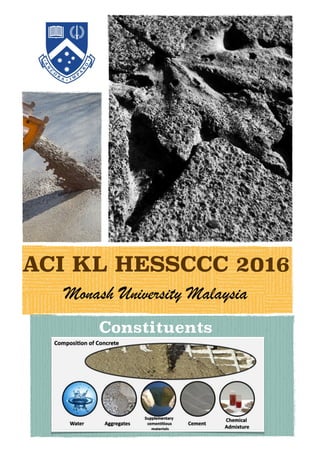 ACI KL HESSCCC 2016
Monash University Malaysia
Constituents
 