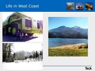 Life in West Coast
6
 
