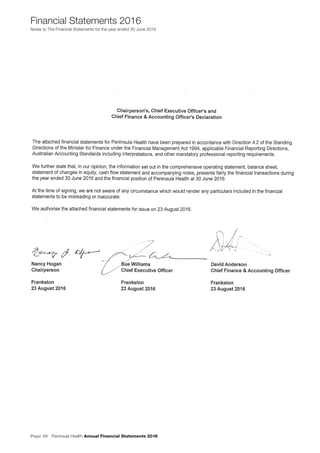 Page 36 Peninsula Health Annual Financial Statements 2016
Notes to The Financial Statements for the year ended 30 June 2016
Financial Statements 2016
 