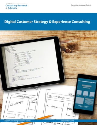 Competitive Landscape Analysis
Digital Customer Strategy & Experience Consulting
Digital Consulting Research Series						September 2015
 